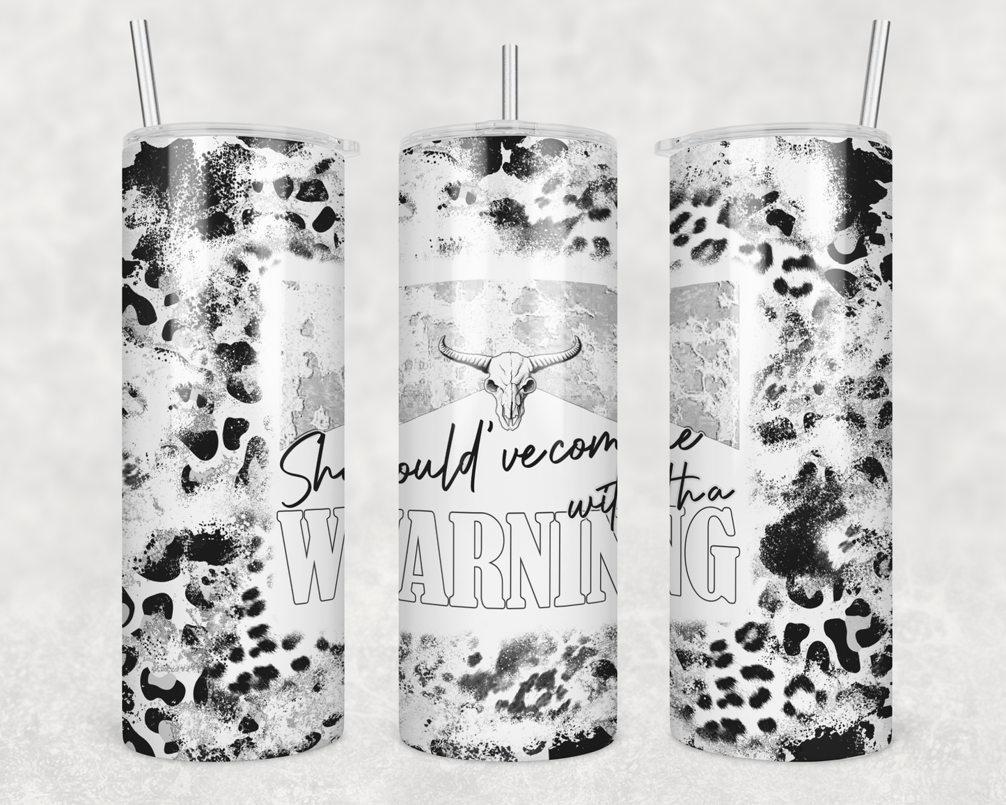 Should've Come With A Warning Black & White Tumbler