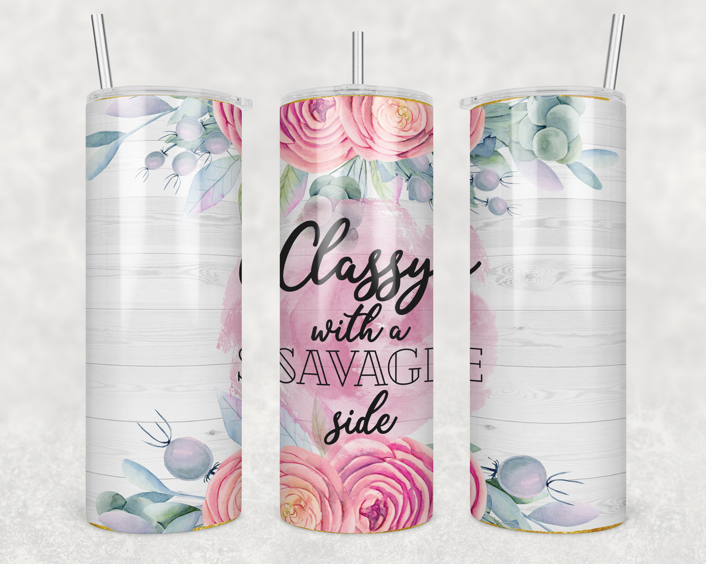 Classy With A Salvage Side Tumbler