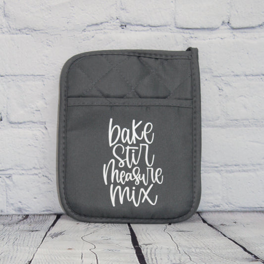 Bake Stir Measure Mix Pot Holder