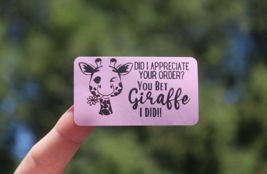 Did I Appreciate Your Order