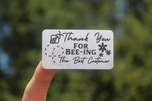 Thank You For Being The Best Customer