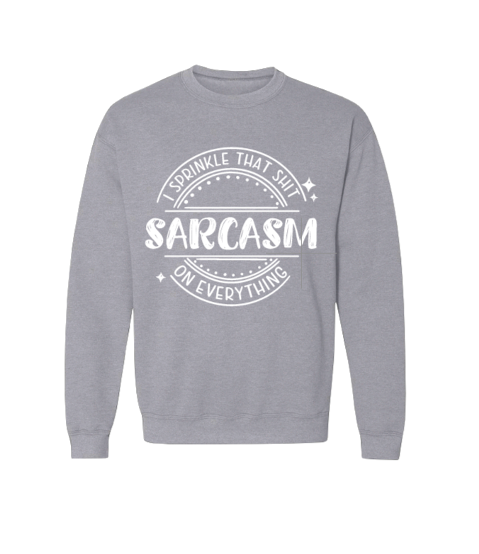 Sarcasm Crew Neck