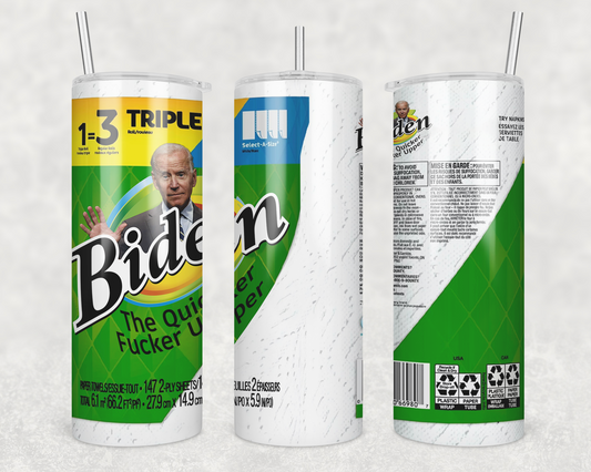 Biden Paper Towel Tumbler