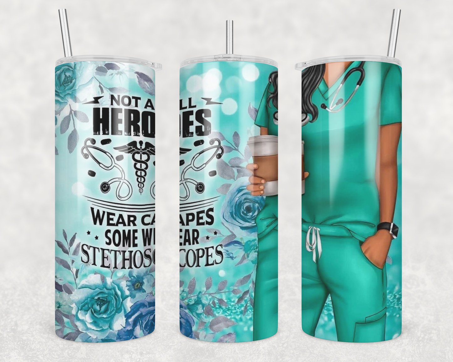 Not All Heroes Wear Capes Tumbler