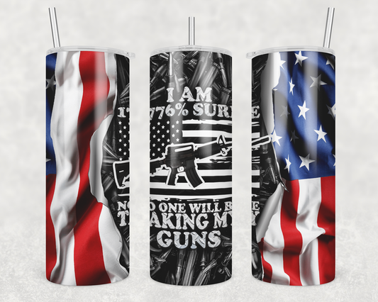 Im 1776% Sure Tumbler