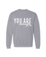 You Are Enough Crew Neck