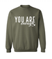 You Are Enough Crew Neck