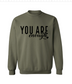 You Are Enough Crew Neck
